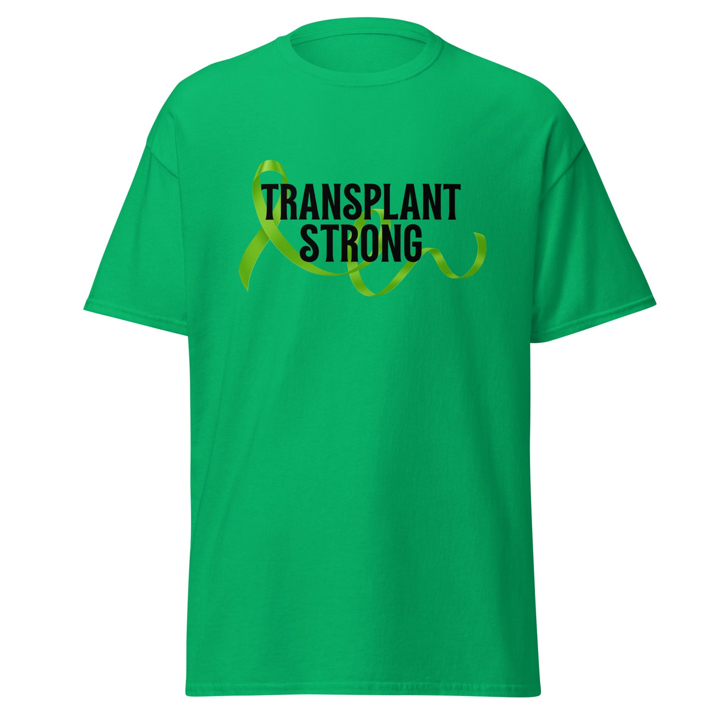 Transplant strong Unisex classic tee