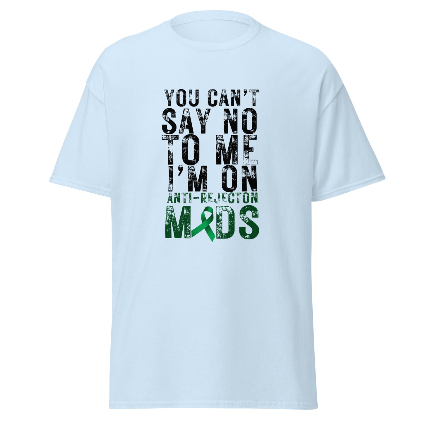 You Can’t Say No Unisex classic tee