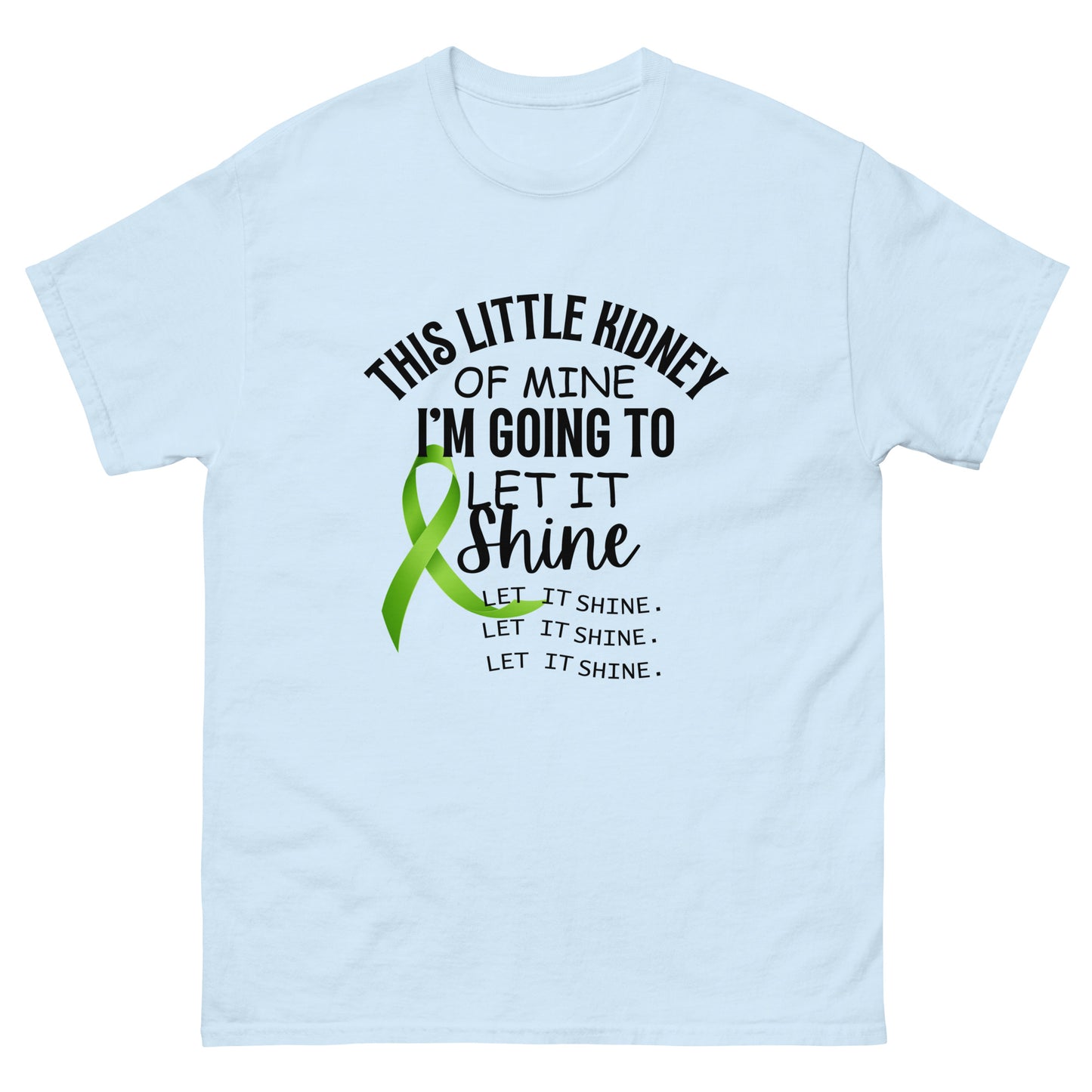 This little kidney of mine Unisex classic tee