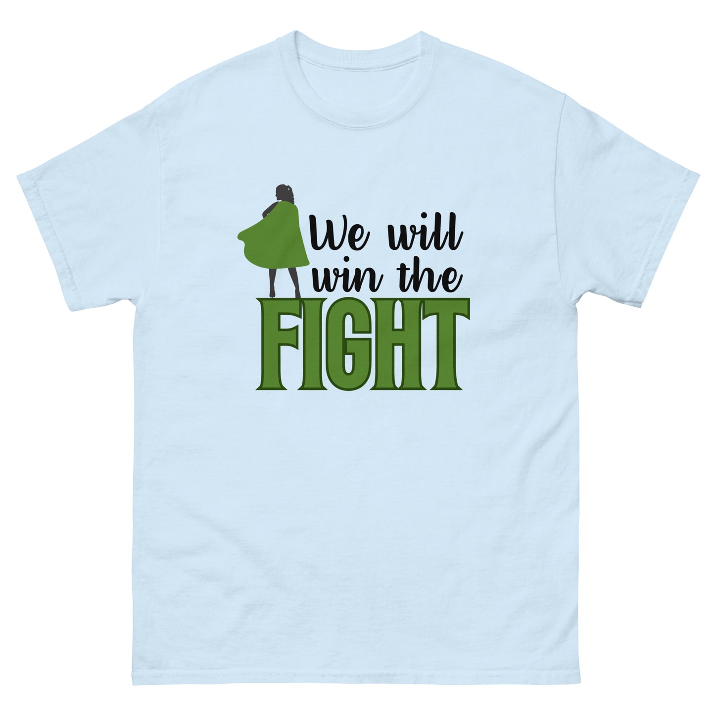 We will win Unisex classic tee