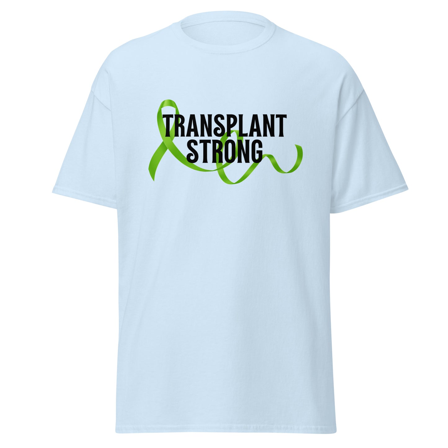 Transplant strong Unisex classic tee