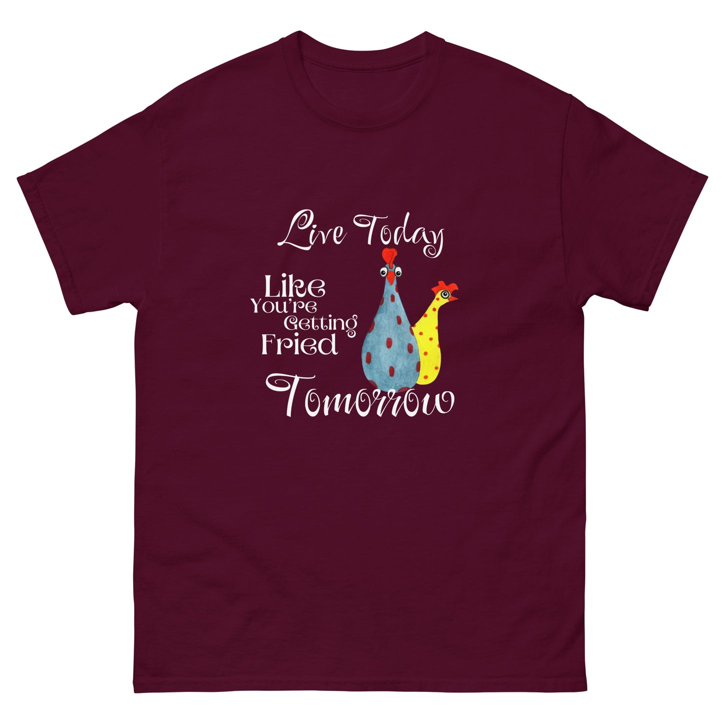 Live todayUnisex classic tee