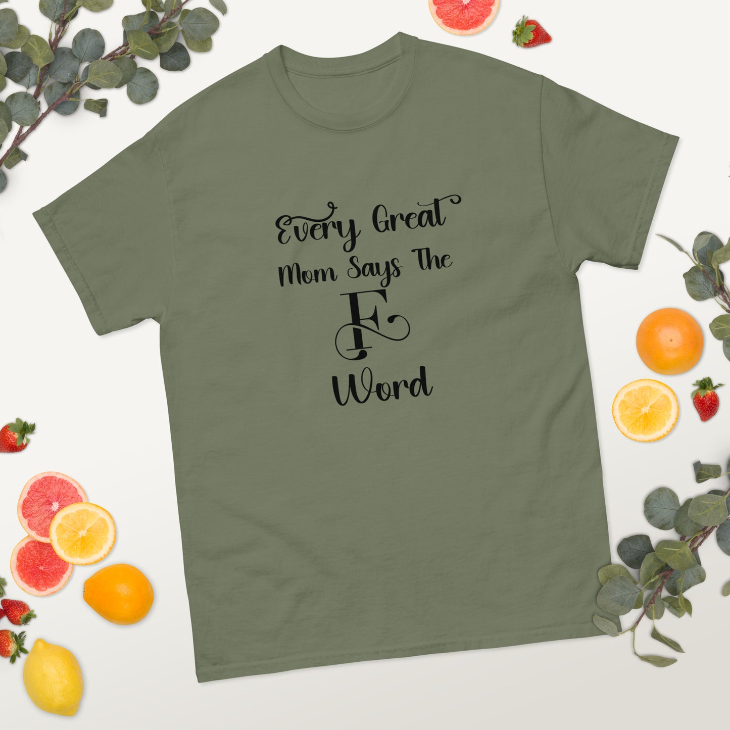 Every great mom Unisex classic tee