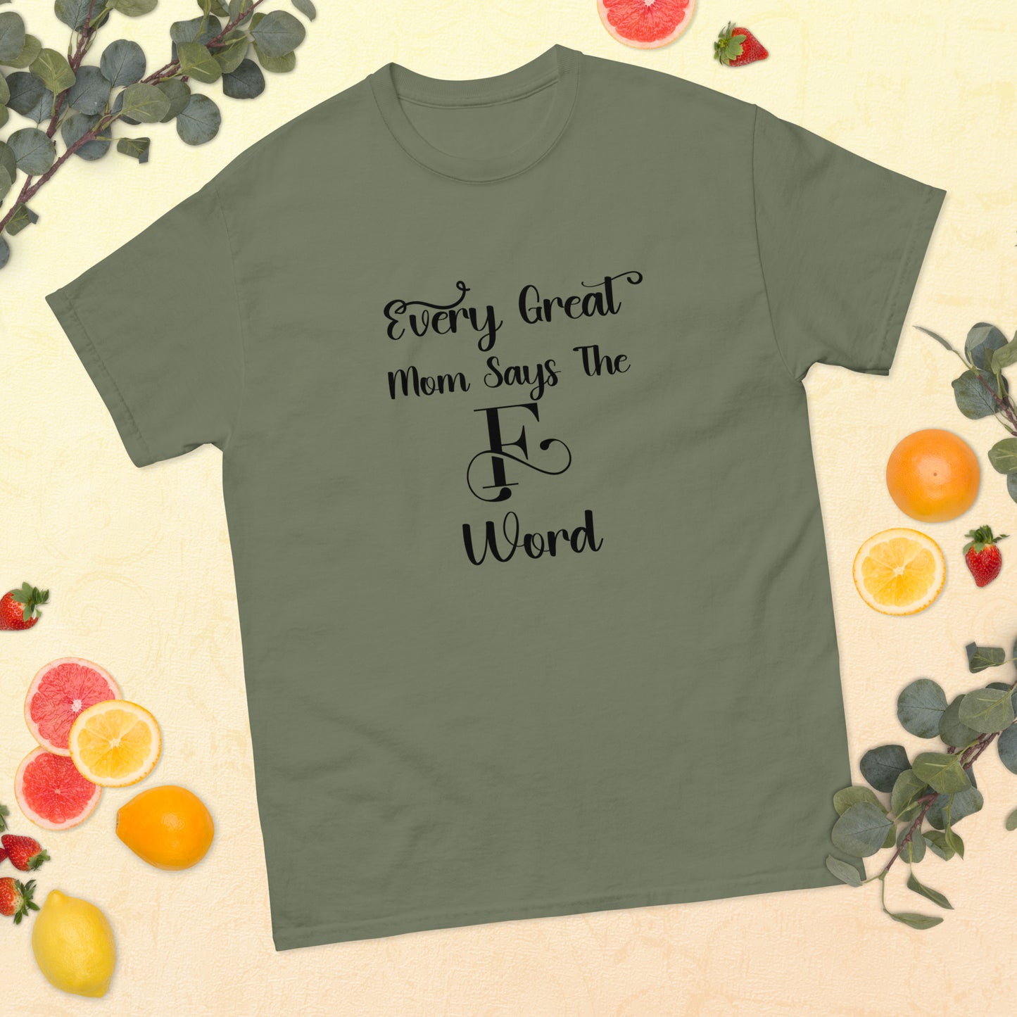 Every great mom Unisex classic tee