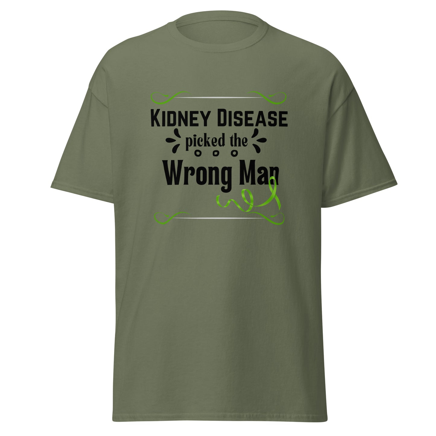 Kidney Disease Picked Wrong Man Unisex classic tee
