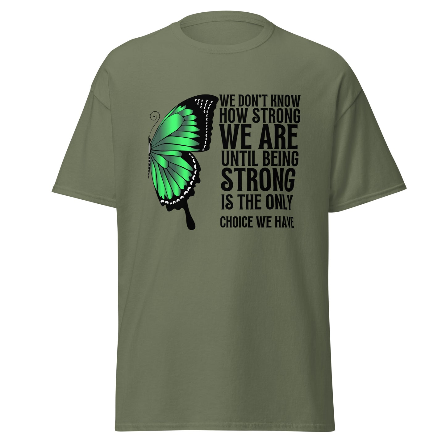We don’t know how strong Unisex classic tee