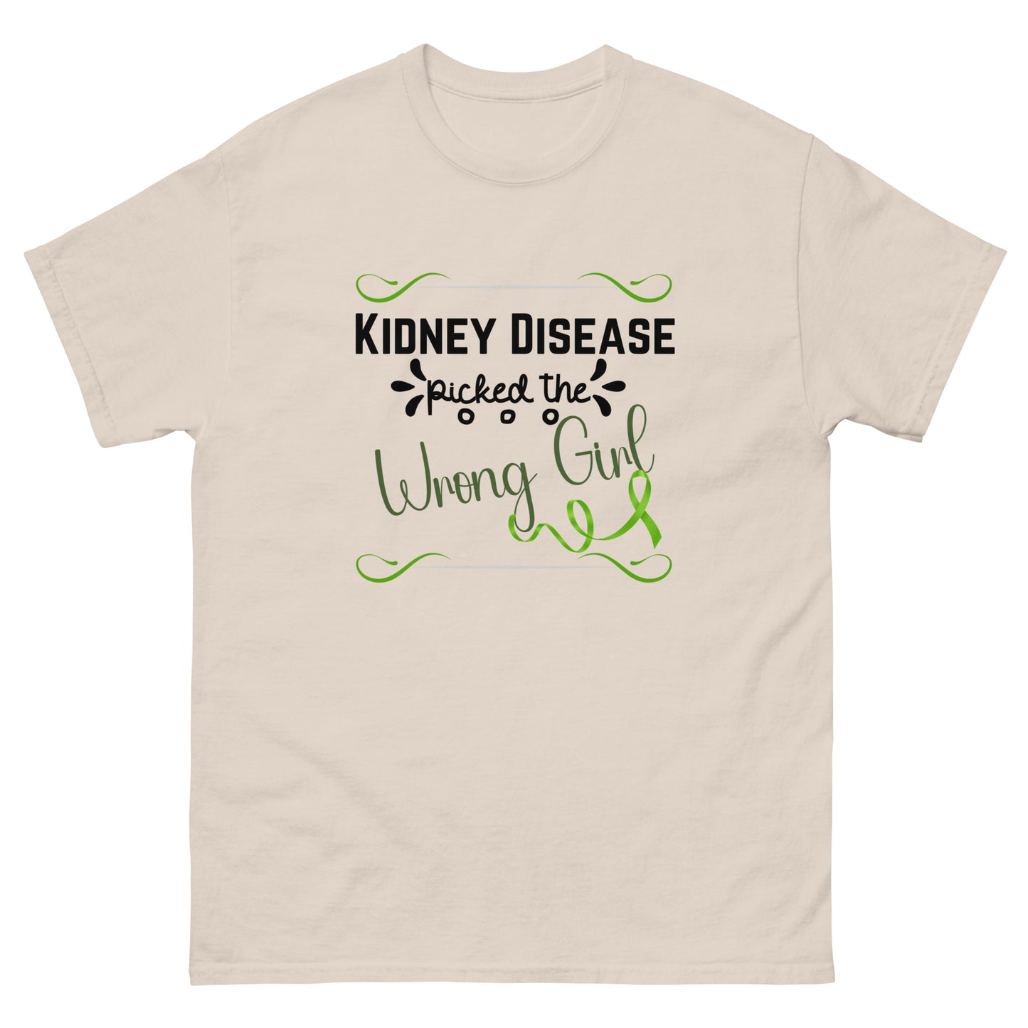 Kidney Disease Picked Wrong Girl Unisex classic tee