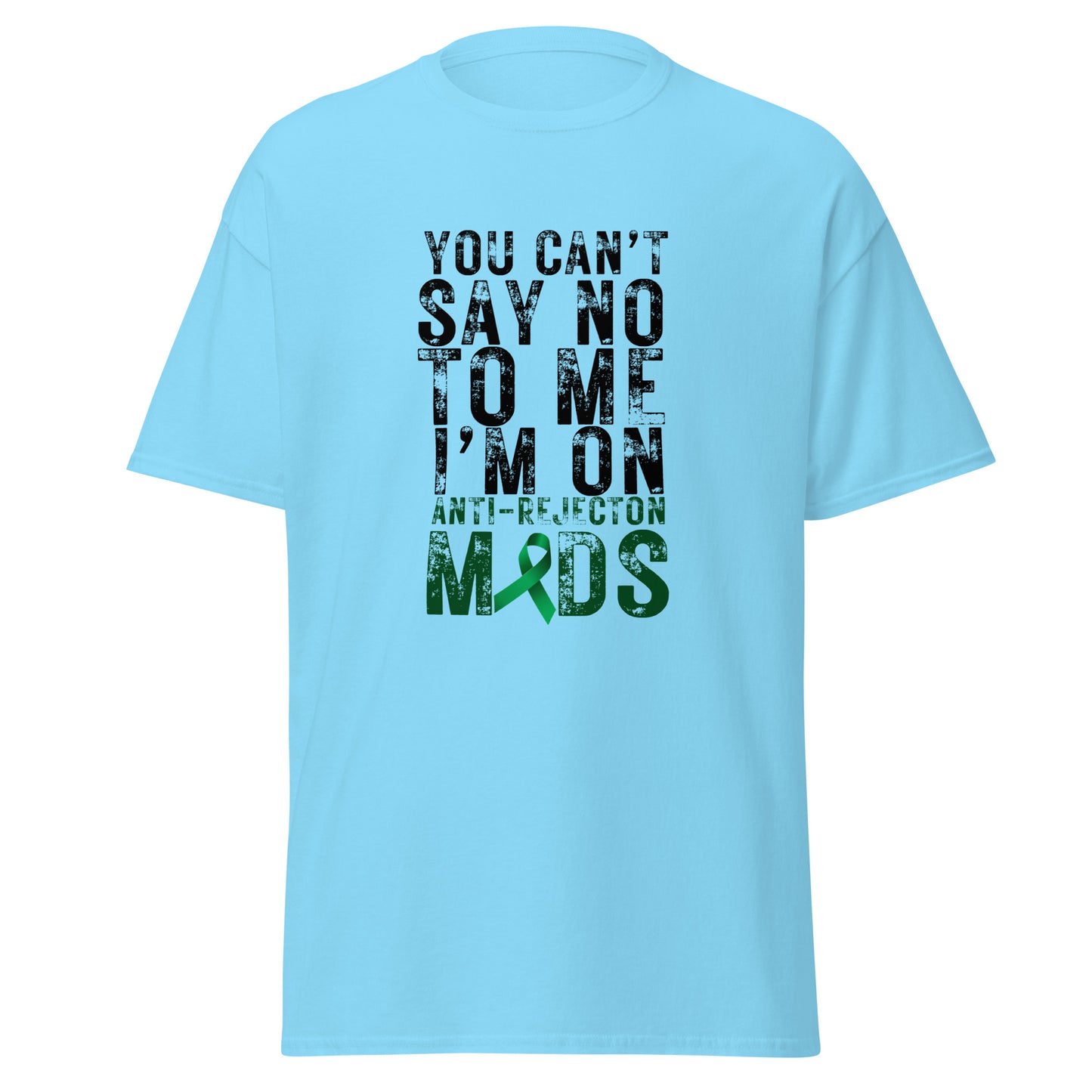 You Can’t Say No Unisex classic tee