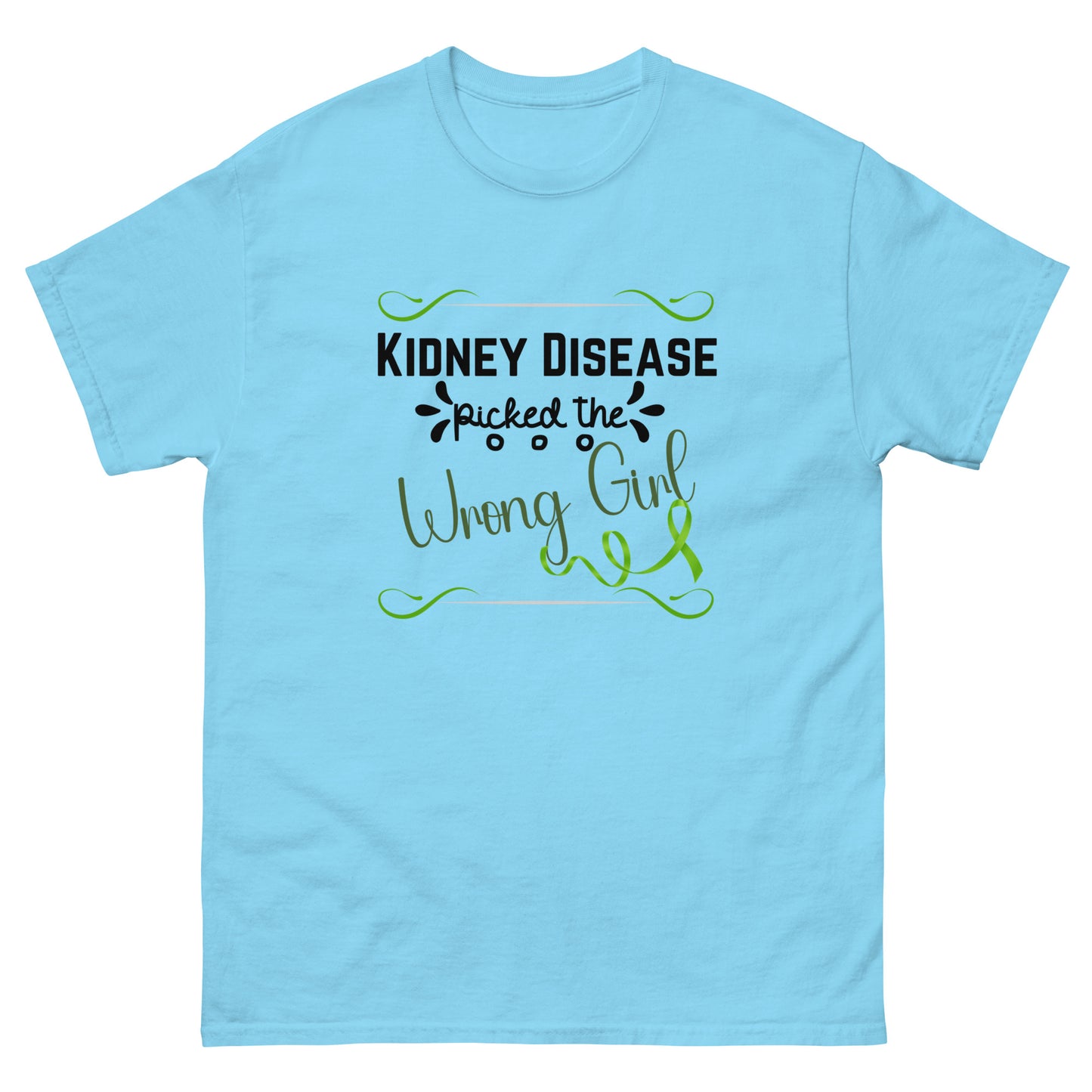 Kidney Disease Picked Wrong Girl Unisex classic tee