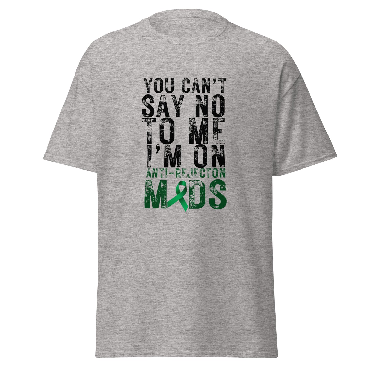You Can’t Say No Unisex classic tee