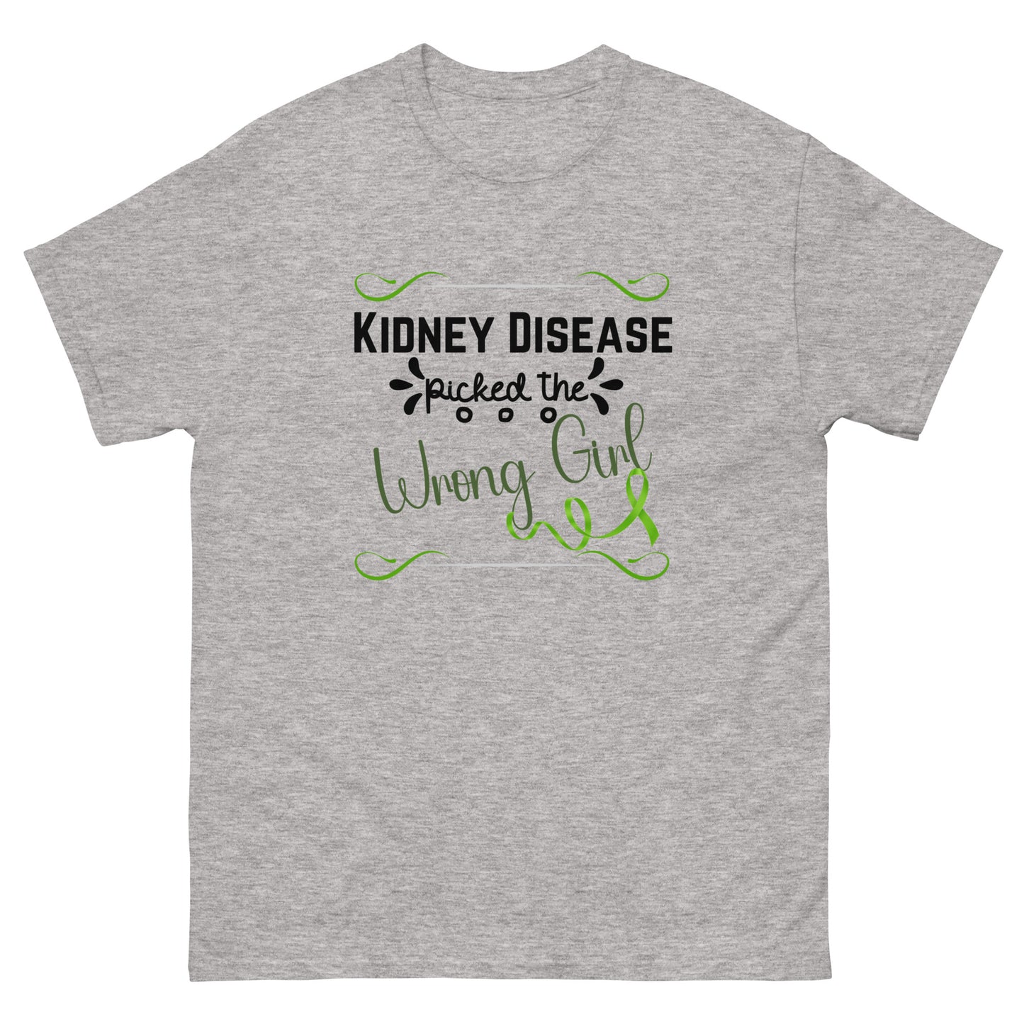 Kidney Disease Picked Wrong Girl Unisex classic tee