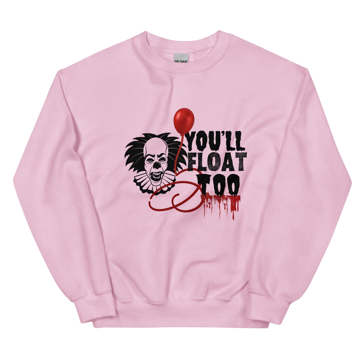 You’ll float Unisex Sweatshirt