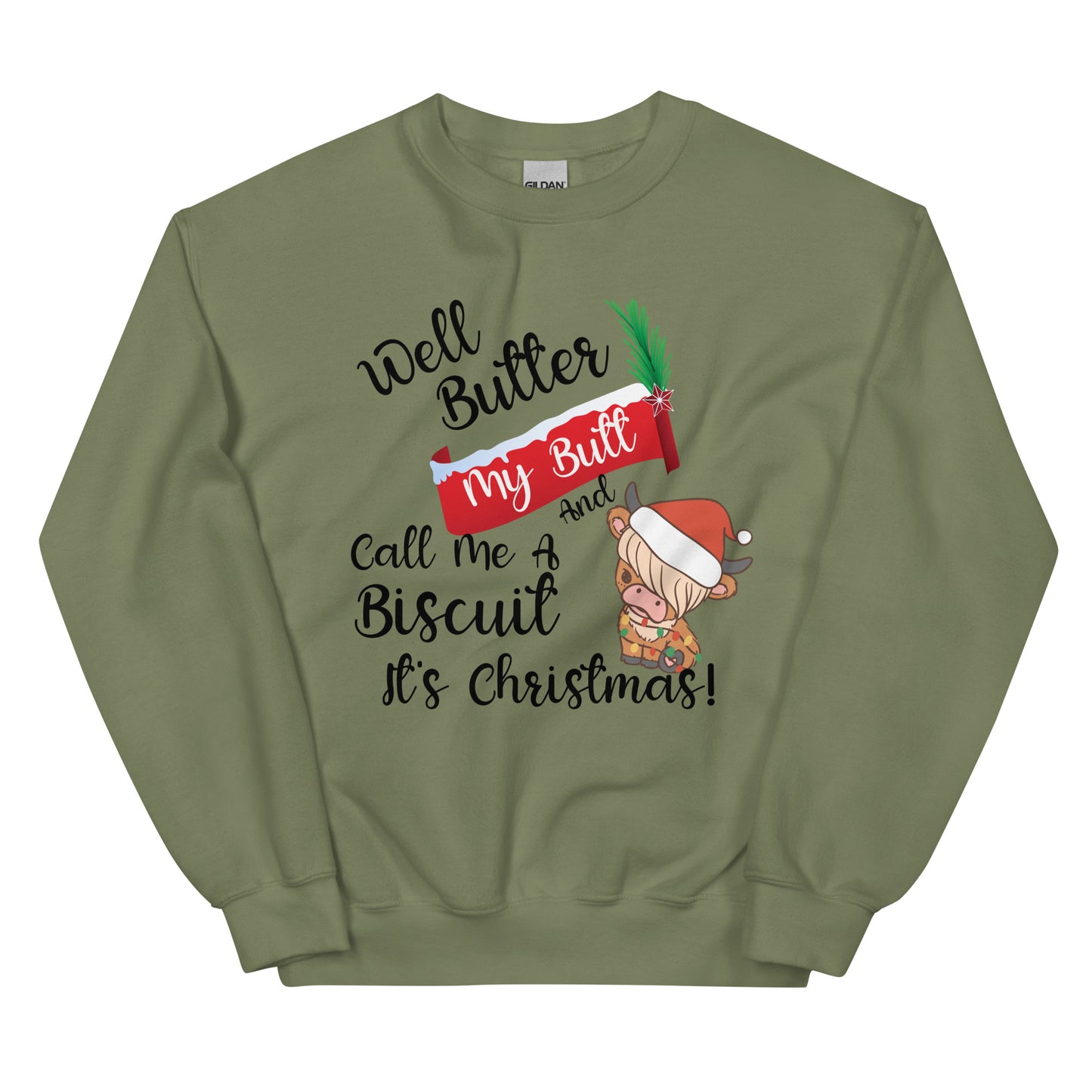 Butter my butt Unisex Sweatshirt