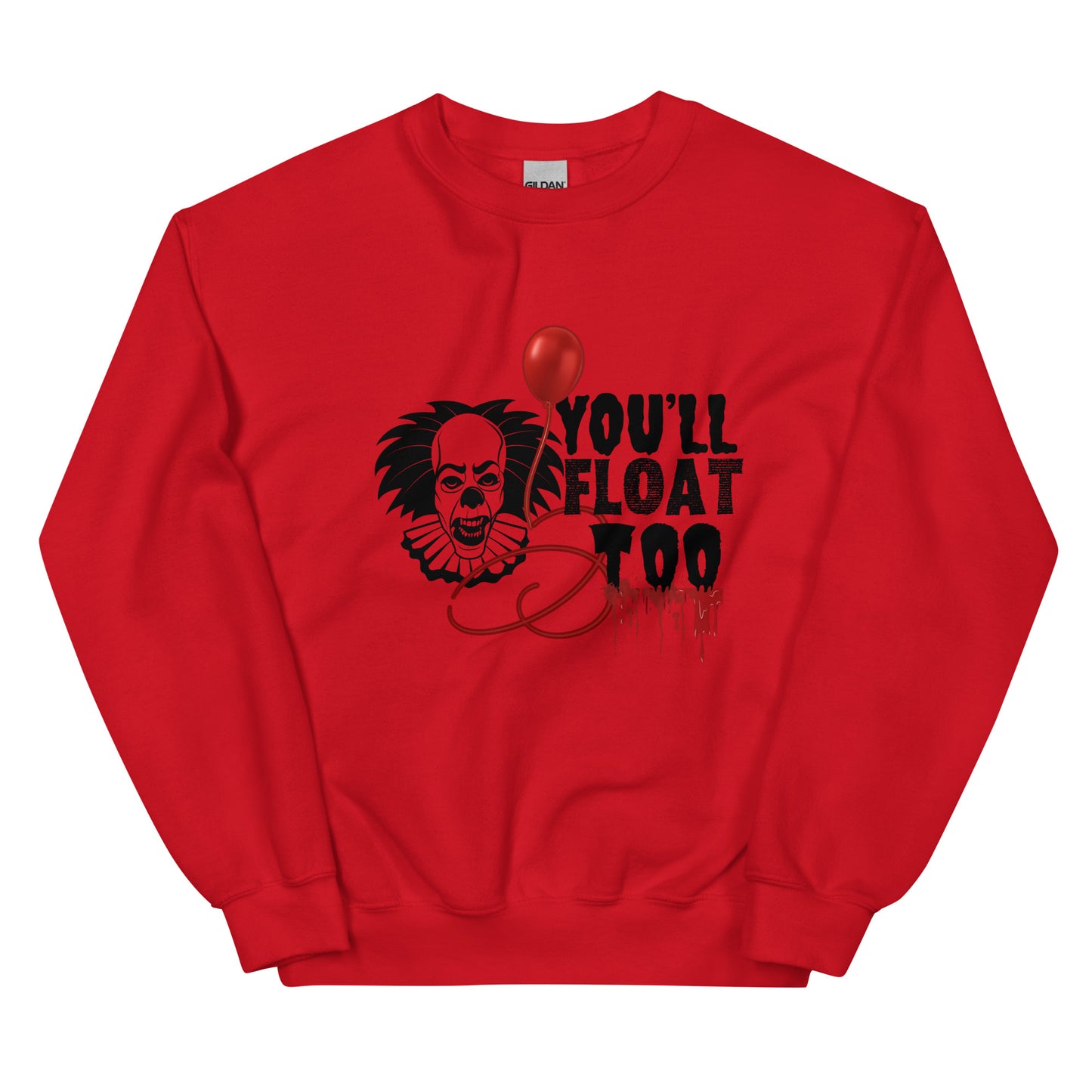You’ll float Unisex Sweatshirt