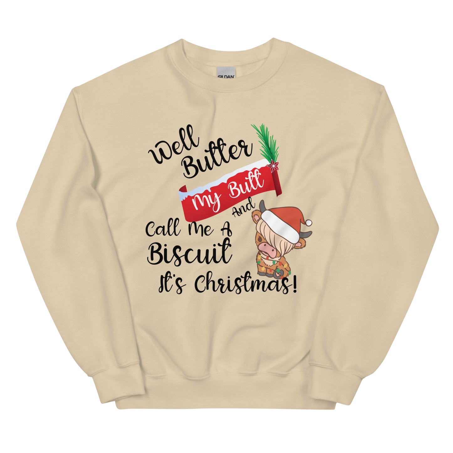 Butter my butt Unisex Sweatshirt