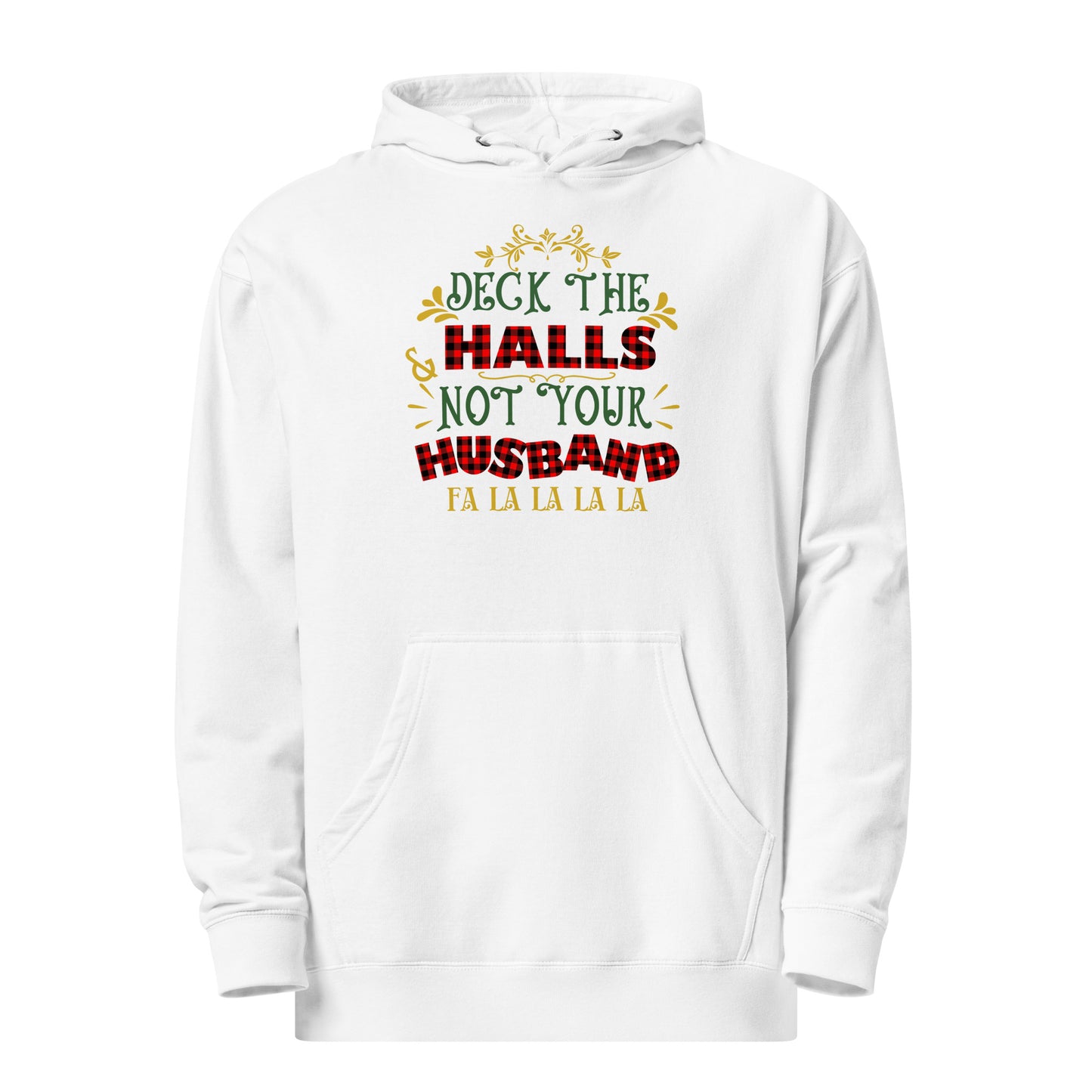 Deck the halls Unisex midweight hoodie