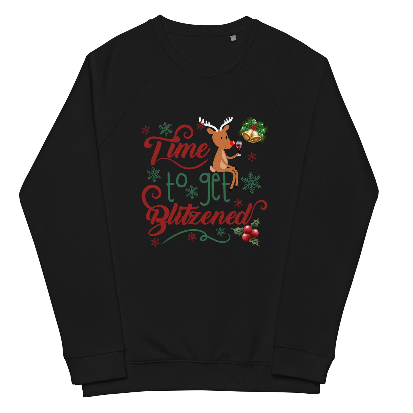 Time to get blitzened Unisex organic raglan sweatshirt