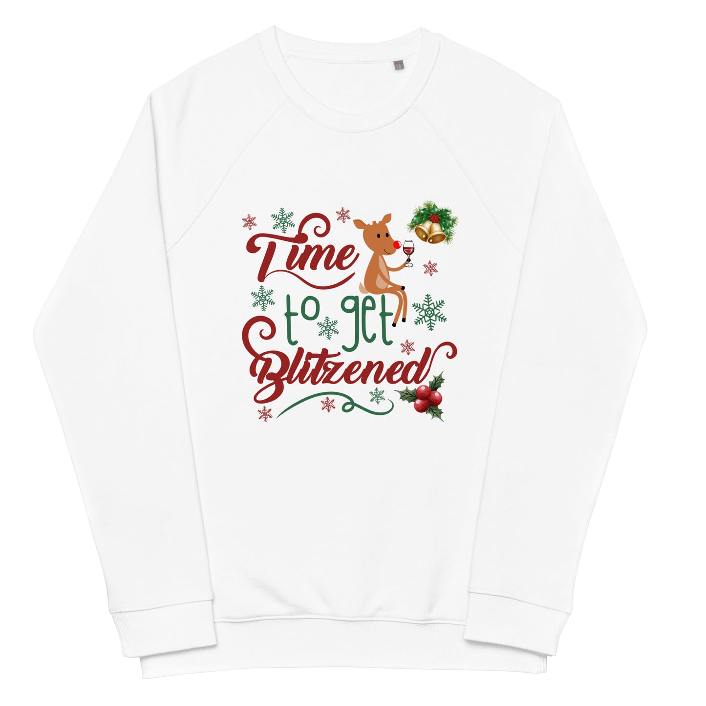 Time to get blitzened Unisex organic raglan sweatshirt