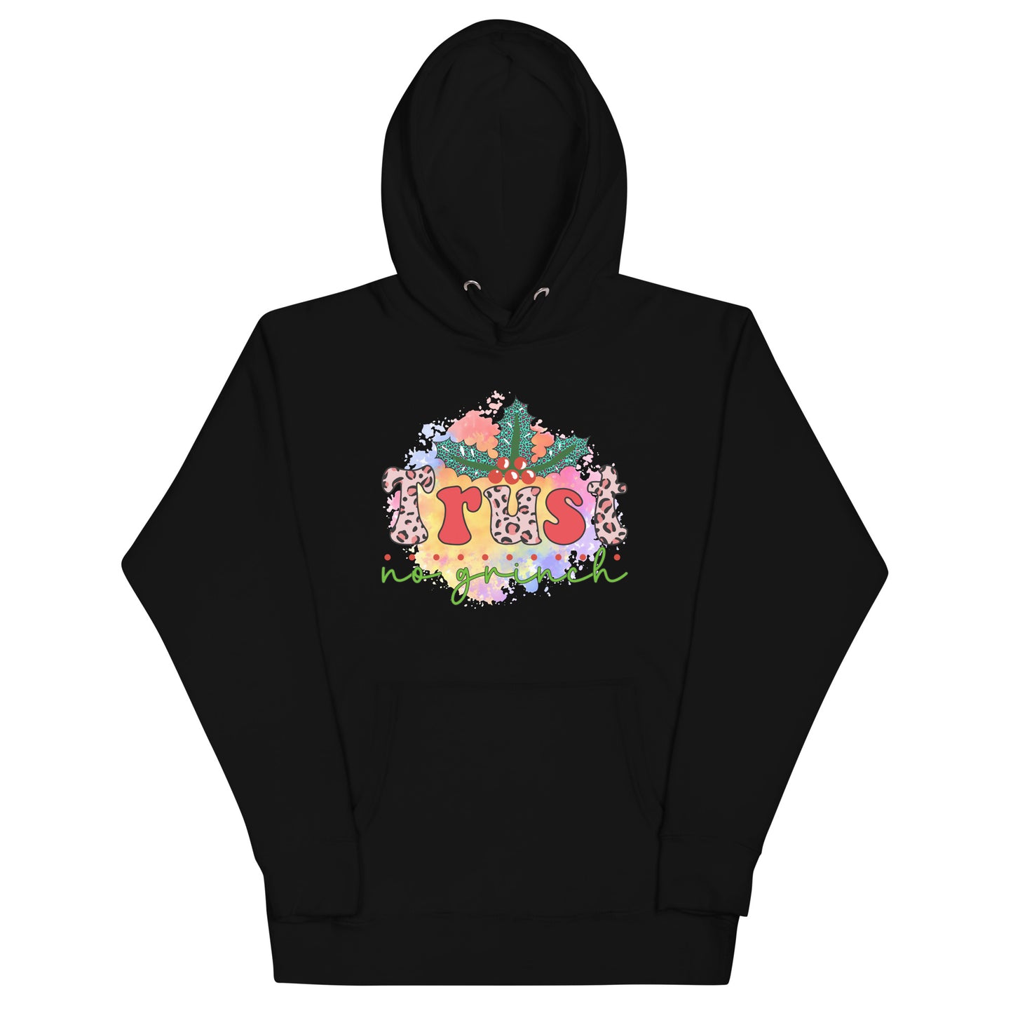 Don’t trust any grinch Unisex Hoodie