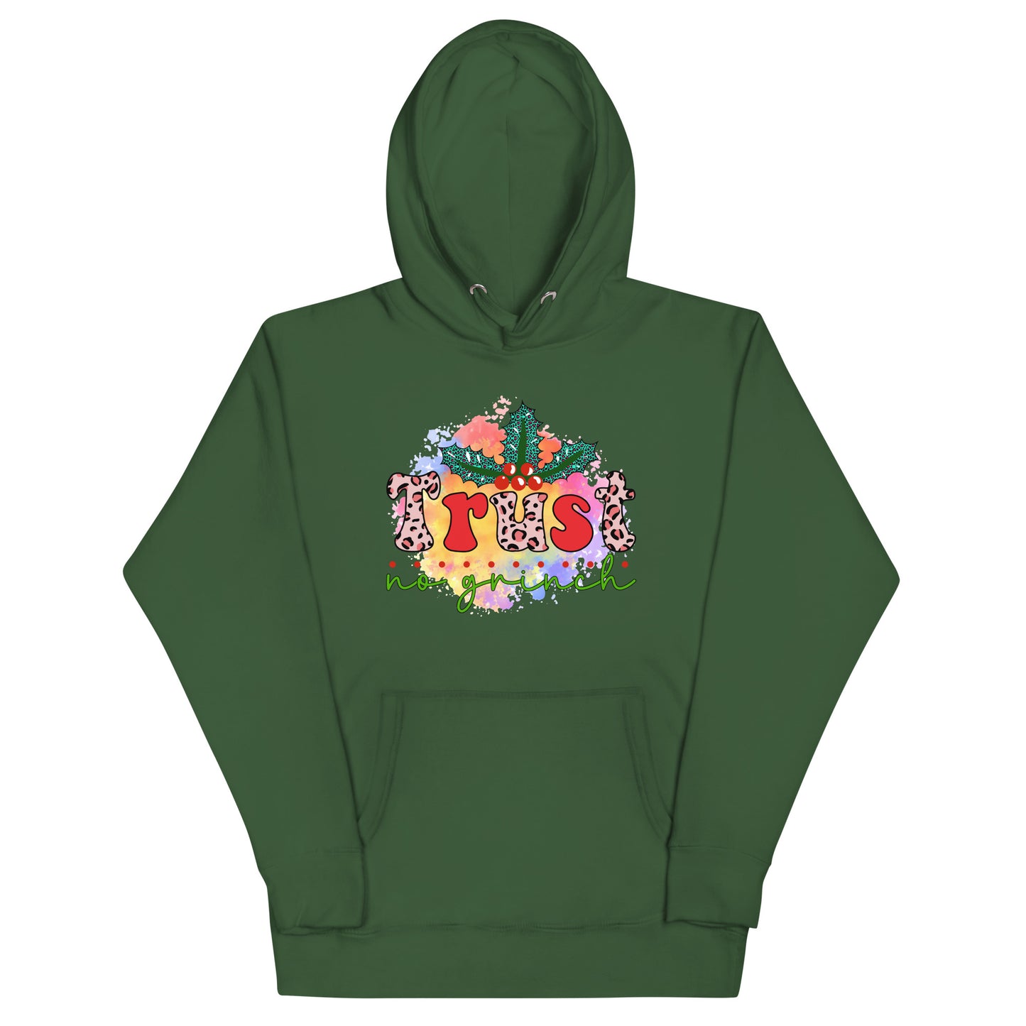 Don’t trust any grinch Unisex Hoodie