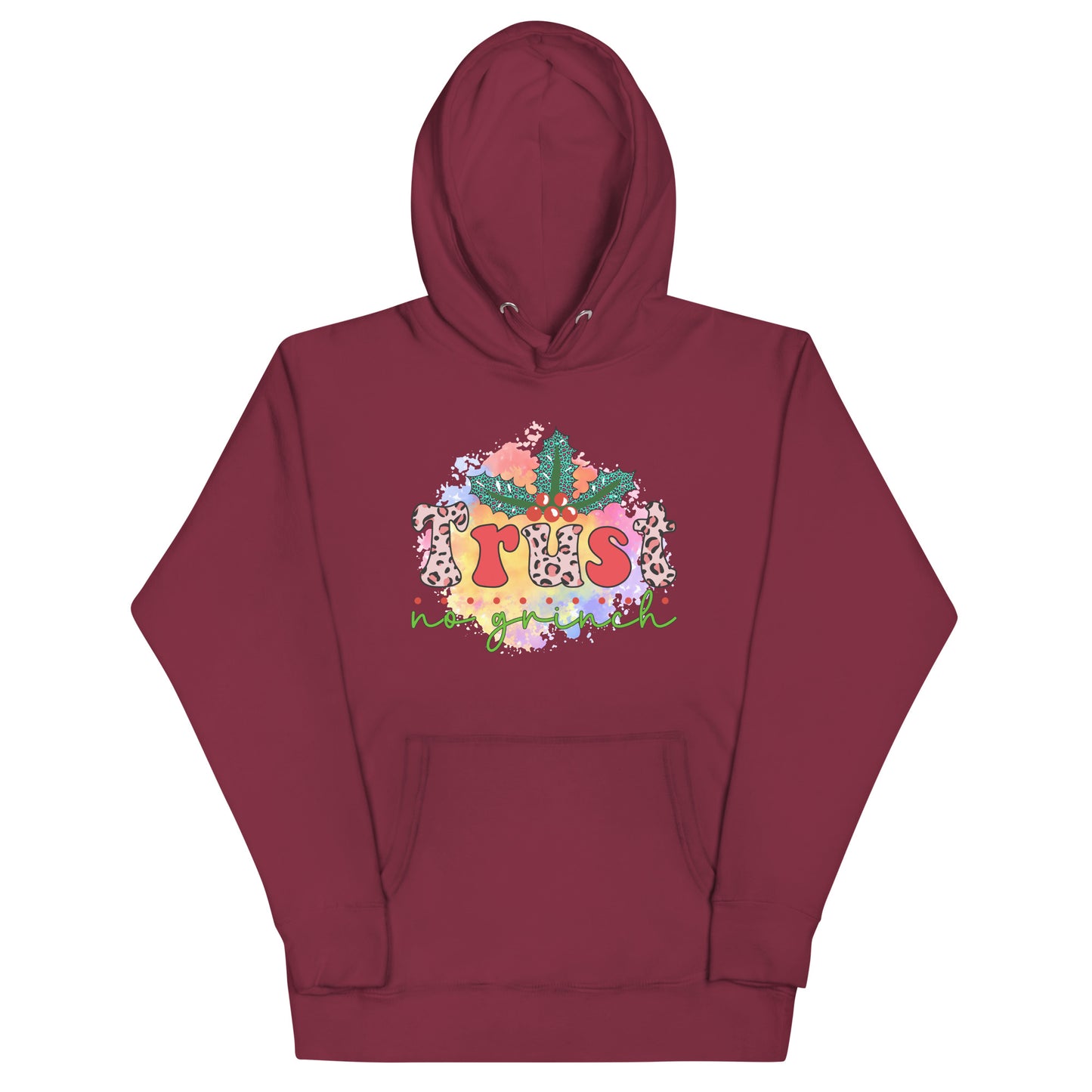 Don’t trust any grinch Unisex Hoodie