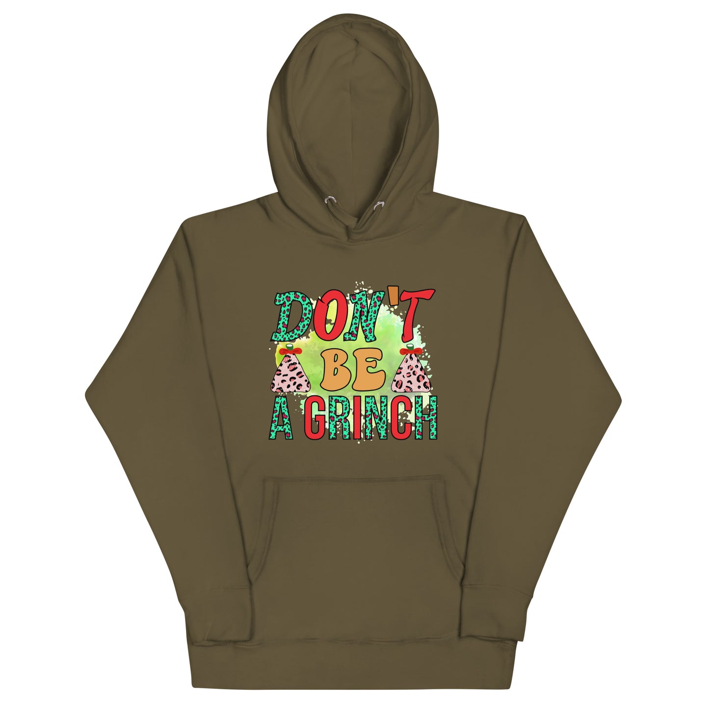 Don’t be a grinch Unisex Hoodie
