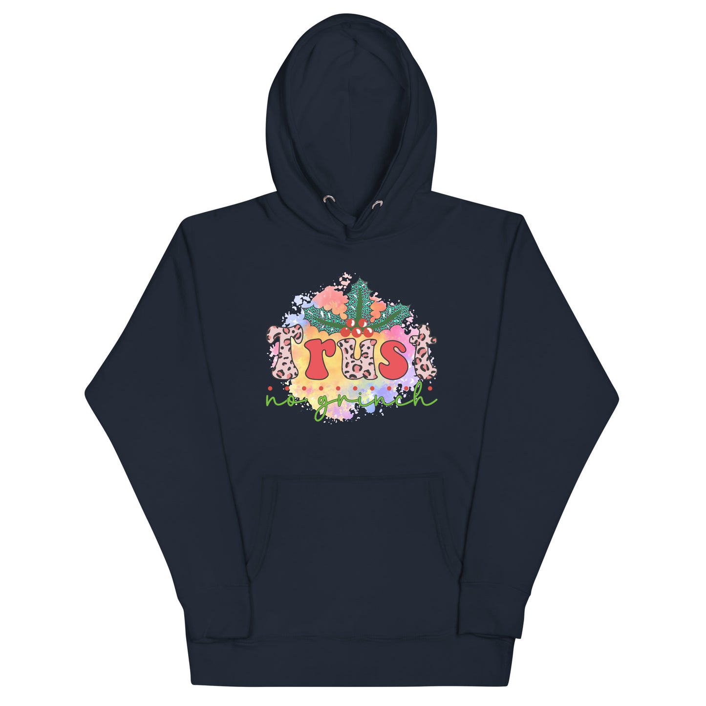 Don’t trust any grinch Unisex Hoodie