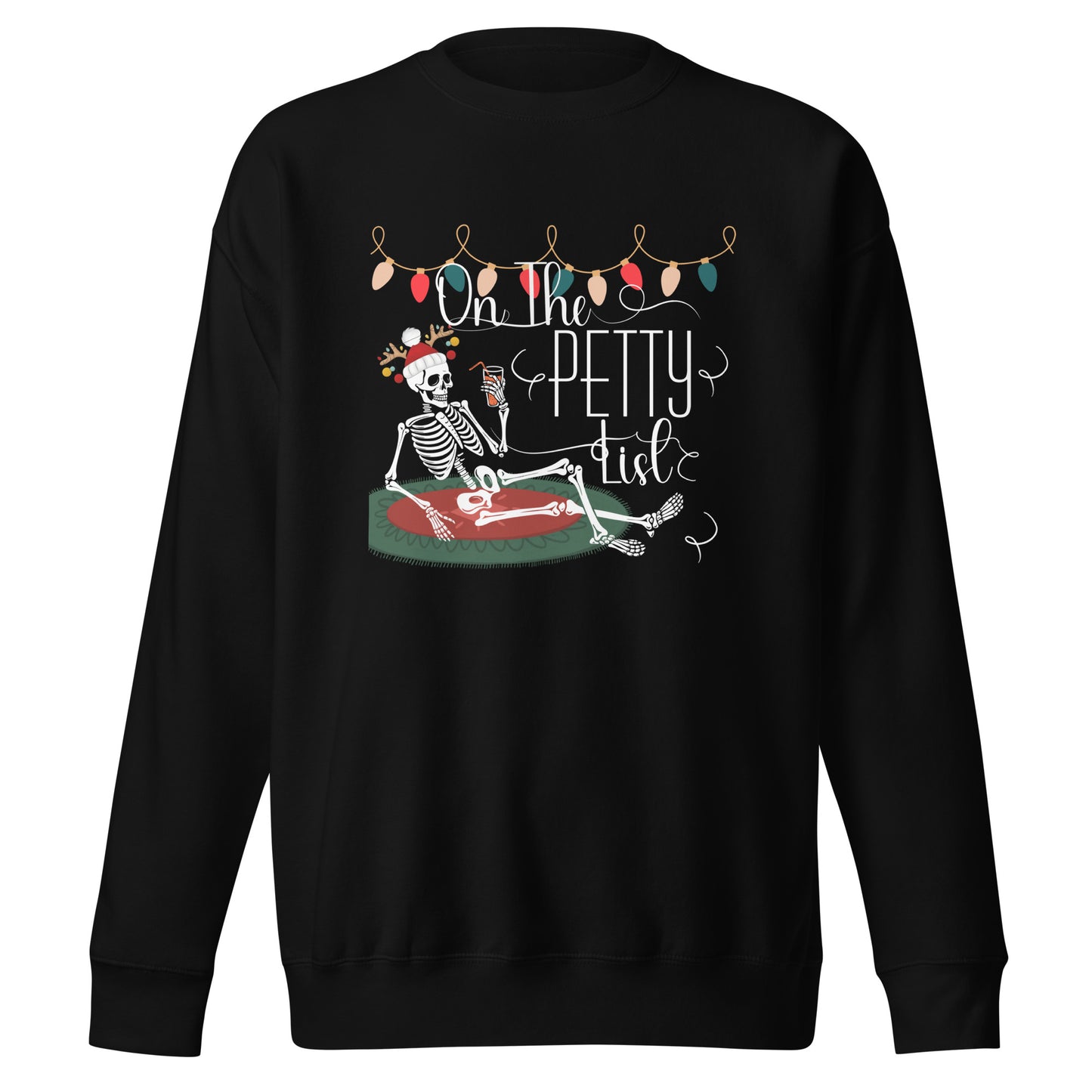Petty list Unisex Premium Sweatshirt