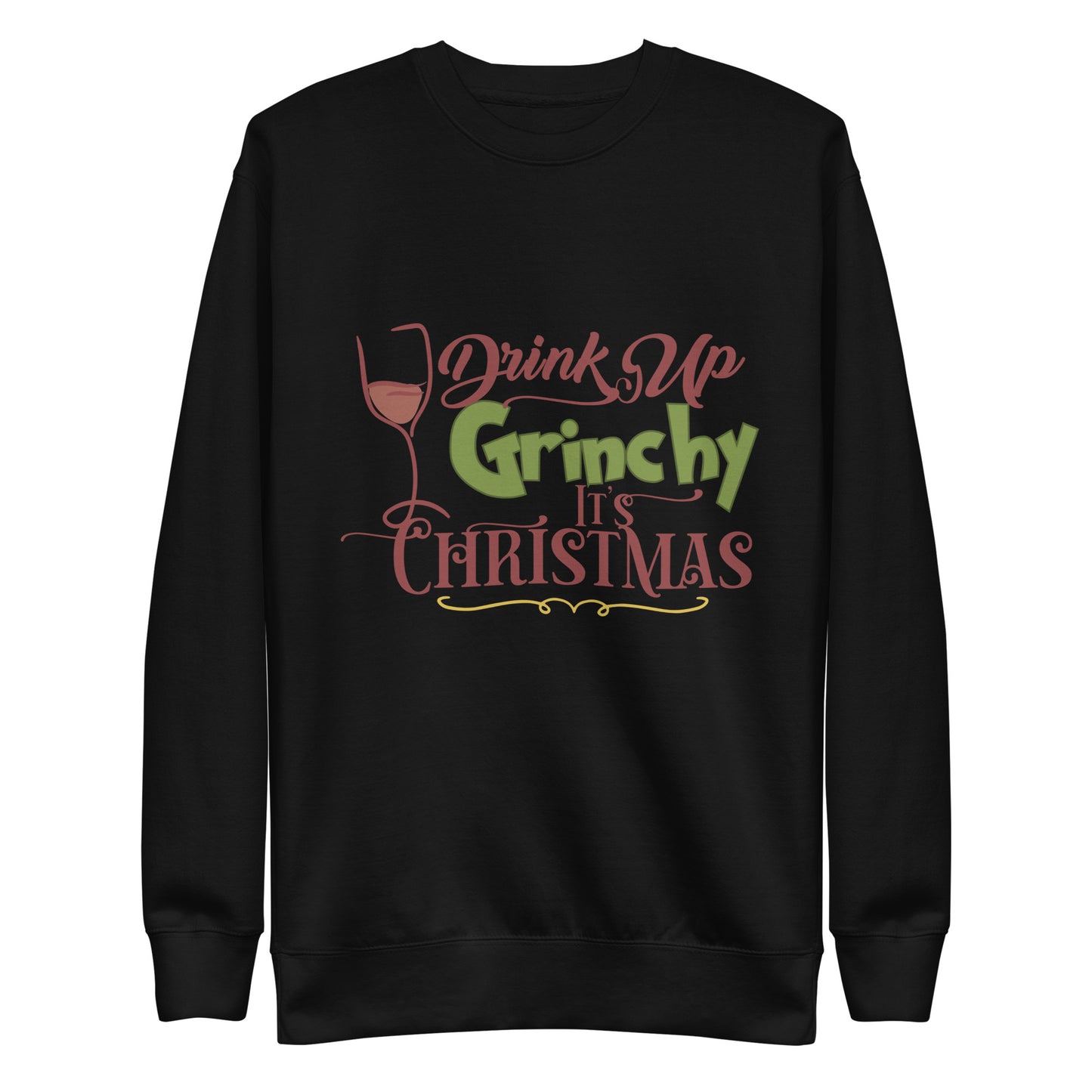 Drink Up Unisex Premium Sweatshirt