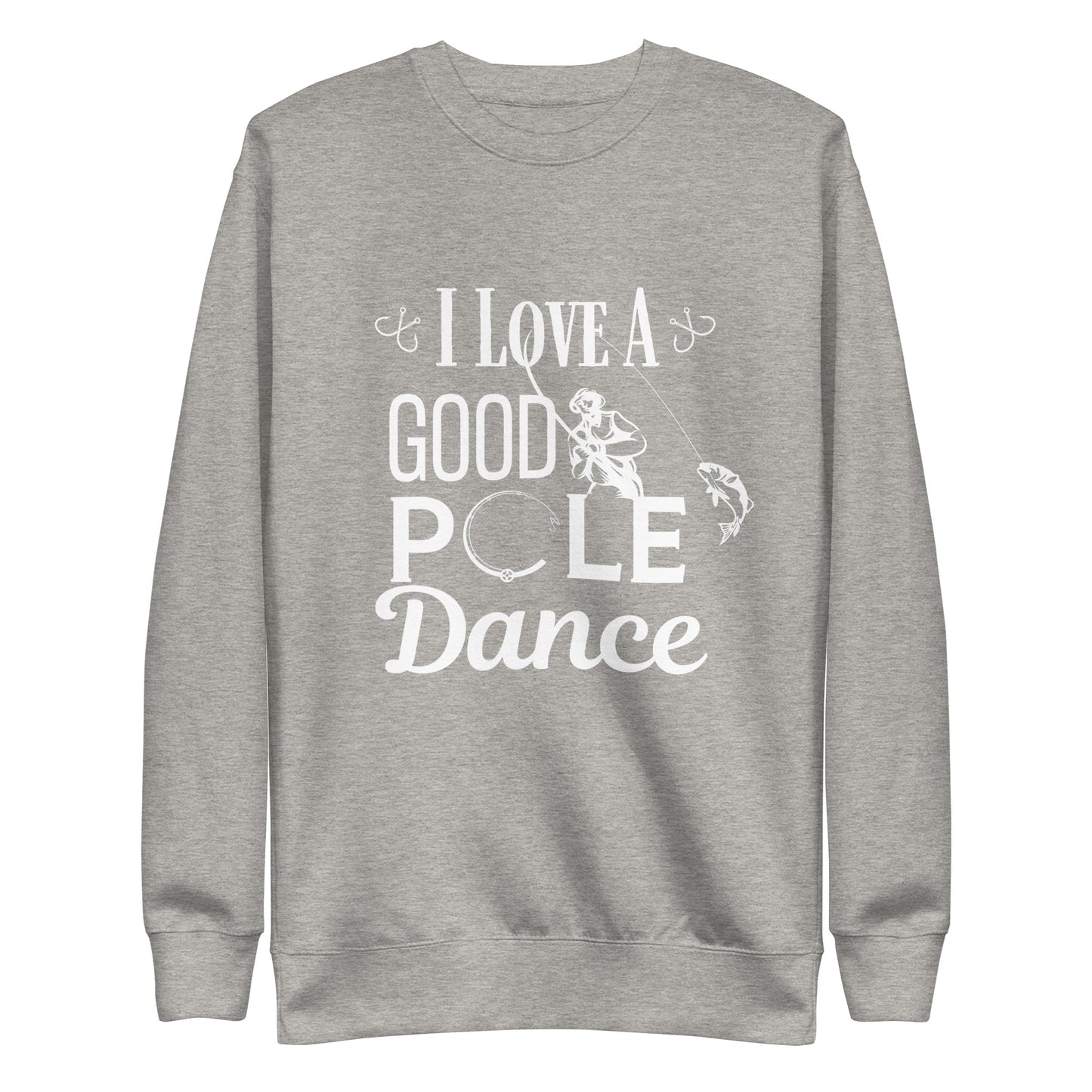 Love a good Unisex Premium Sweatshirt