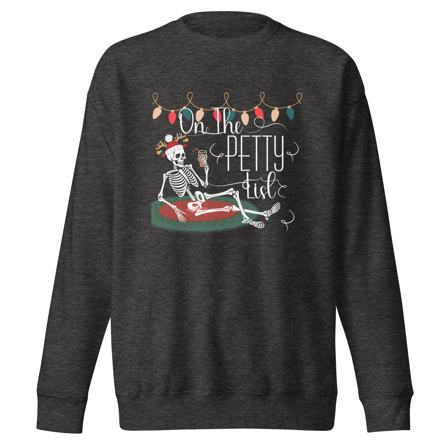 Petty list Unisex Premium Sweatshirt