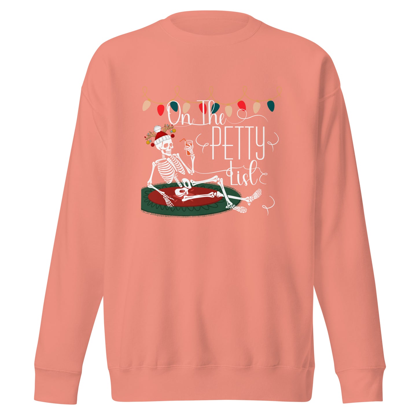 Petty list Unisex Premium Sweatshirt