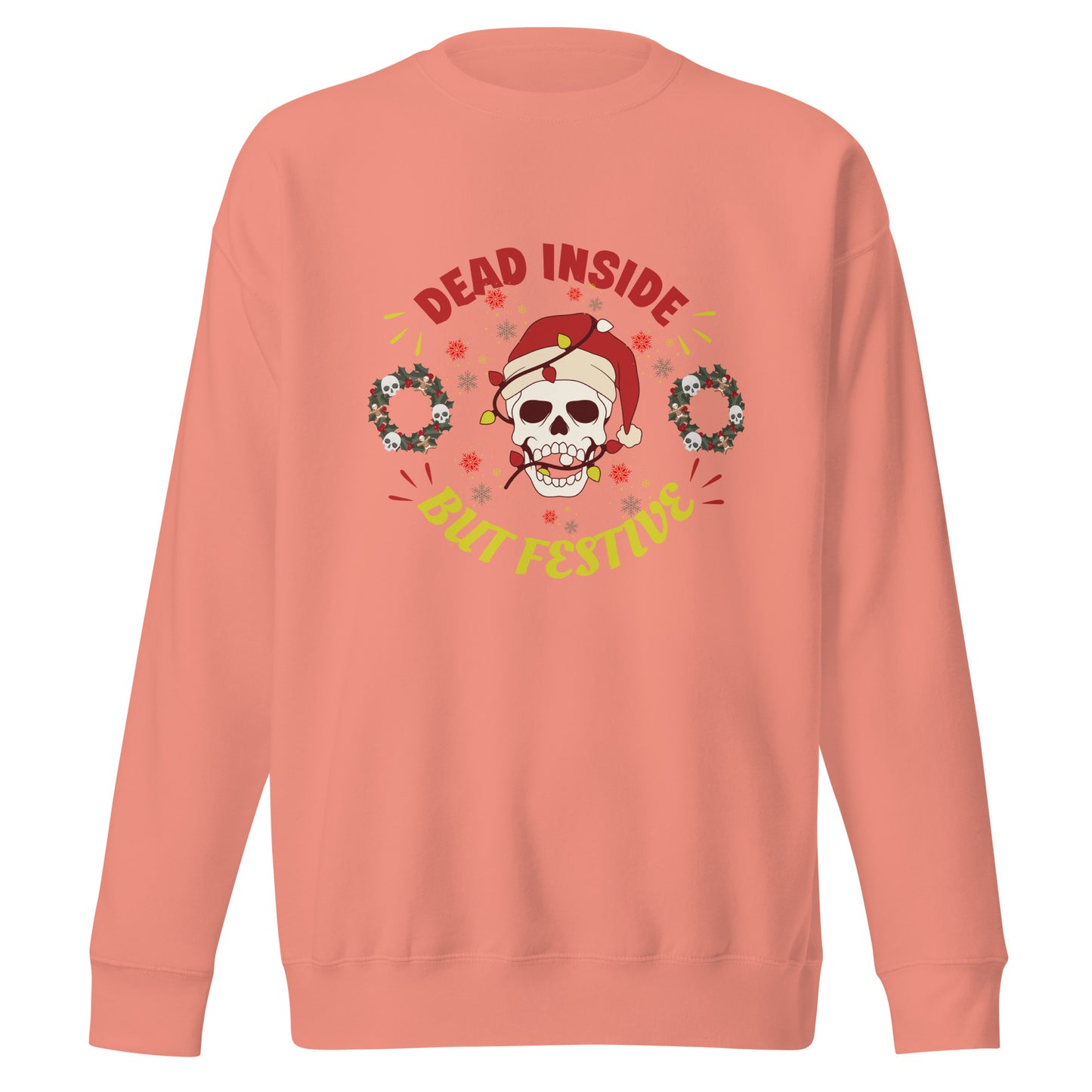 Dead inside Unisex Premium Sweatshirt