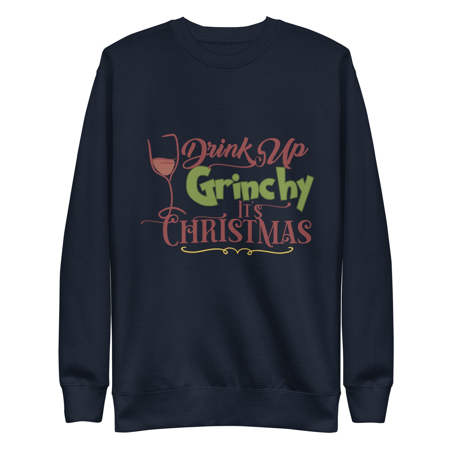 Drink Up Unisex Premium Sweatshirt