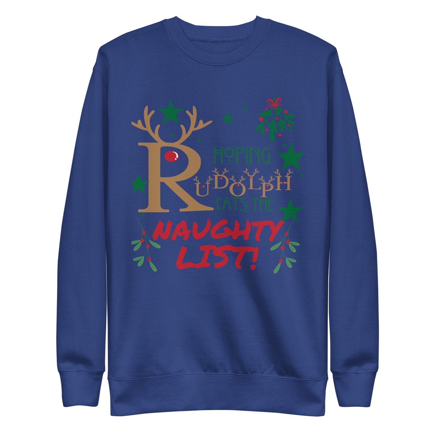 Hoping Rudolph Unisex Premium Sweatshirt
