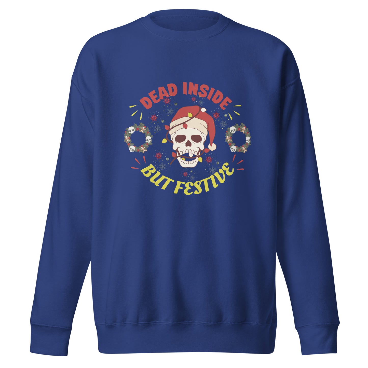 Dead inside Unisex Premium Sweatshirt