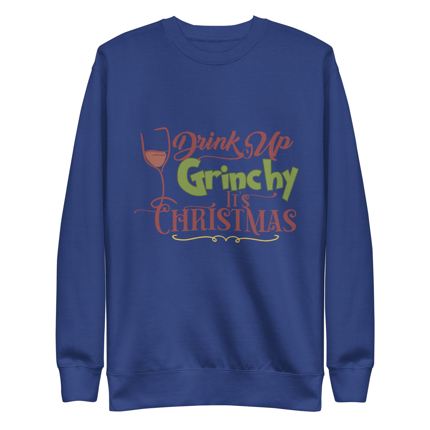 Drink Up Unisex Premium Sweatshirt