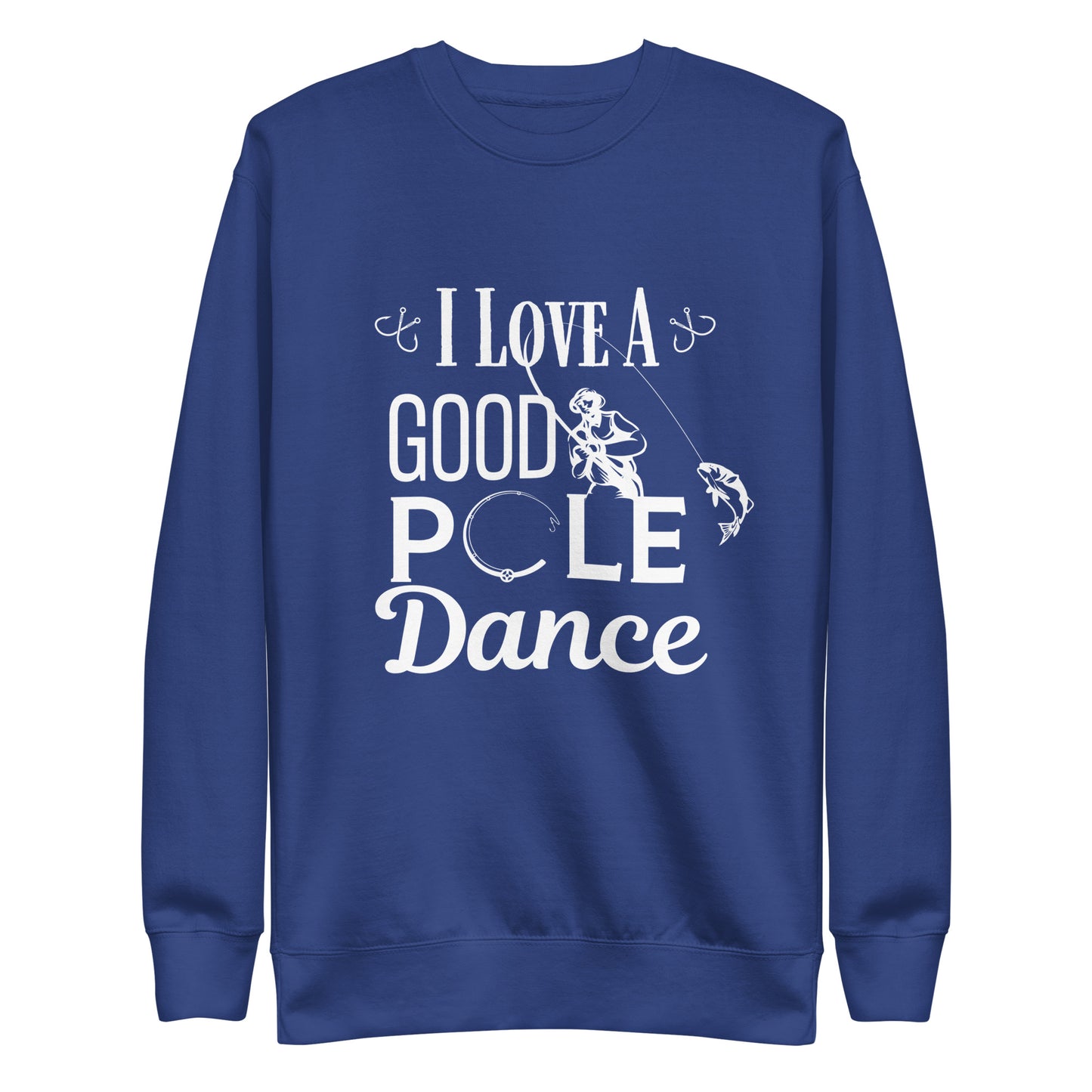 Love a good Unisex Premium Sweatshirt