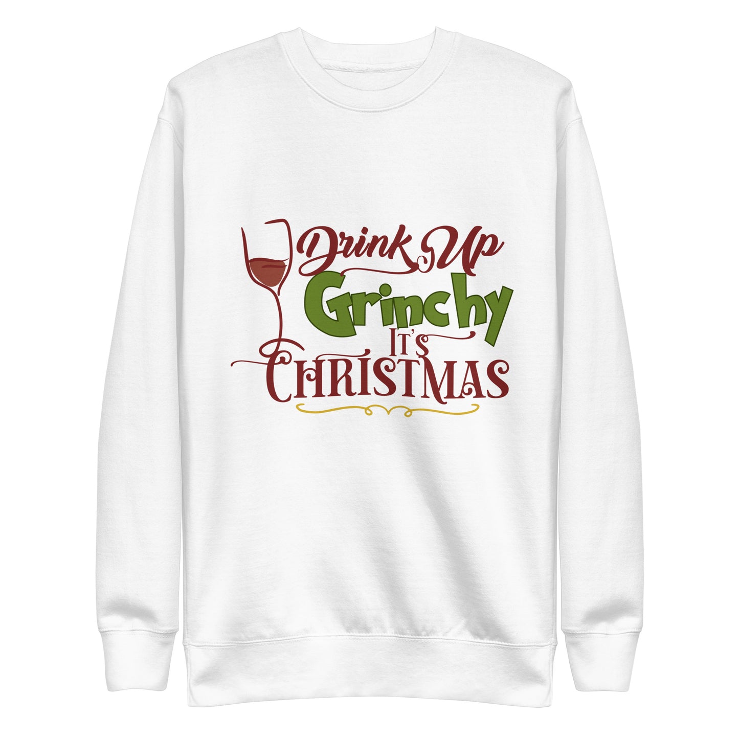 Drink Up Unisex Premium Sweatshirt