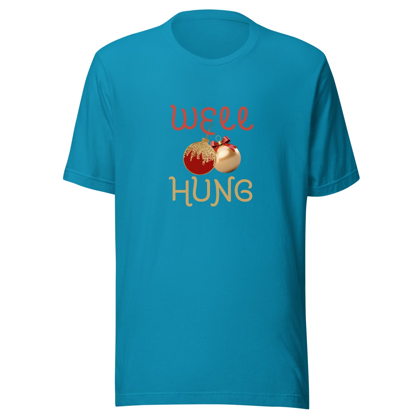 Well hung Unisex t-shirt