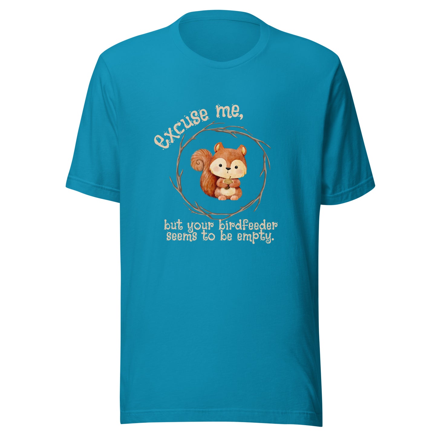 Excuse me Unisex t-shirt