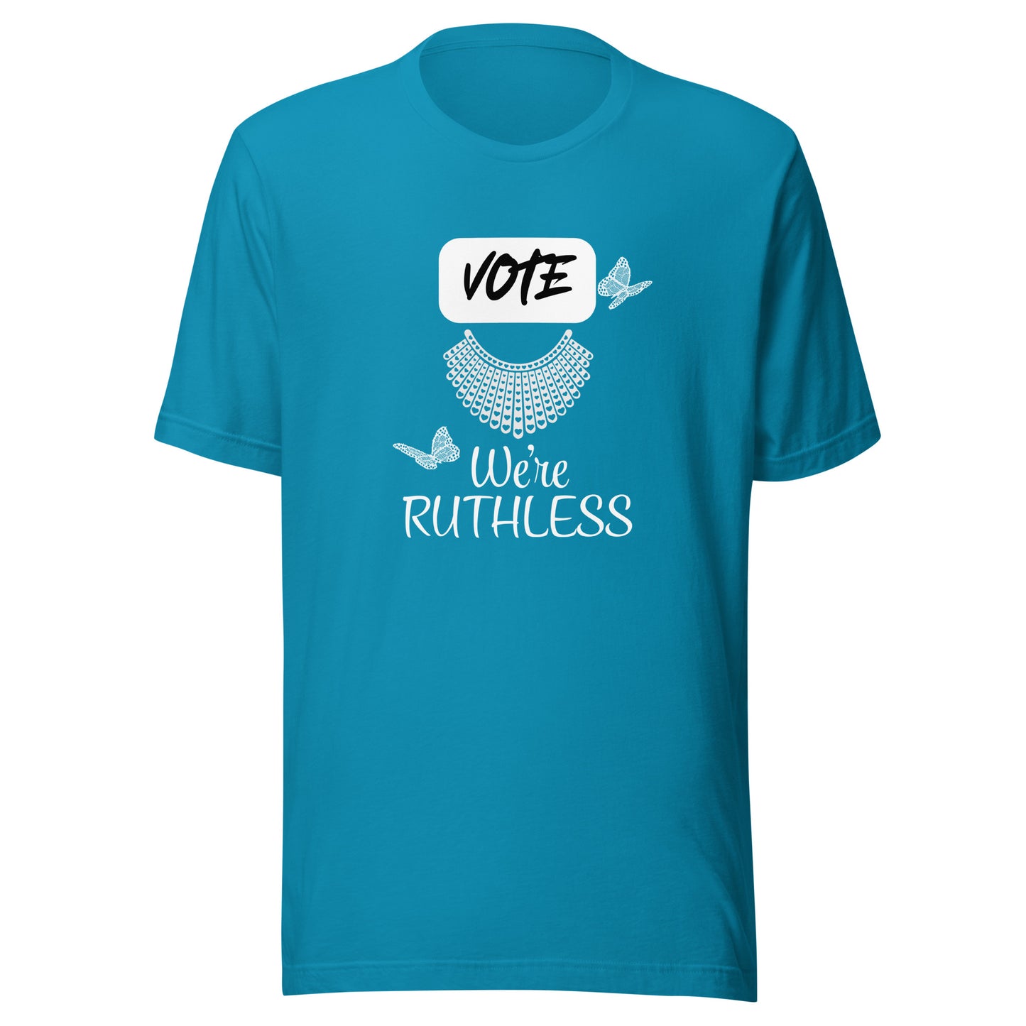 Vote we’re ruthless Unisex t-shirt