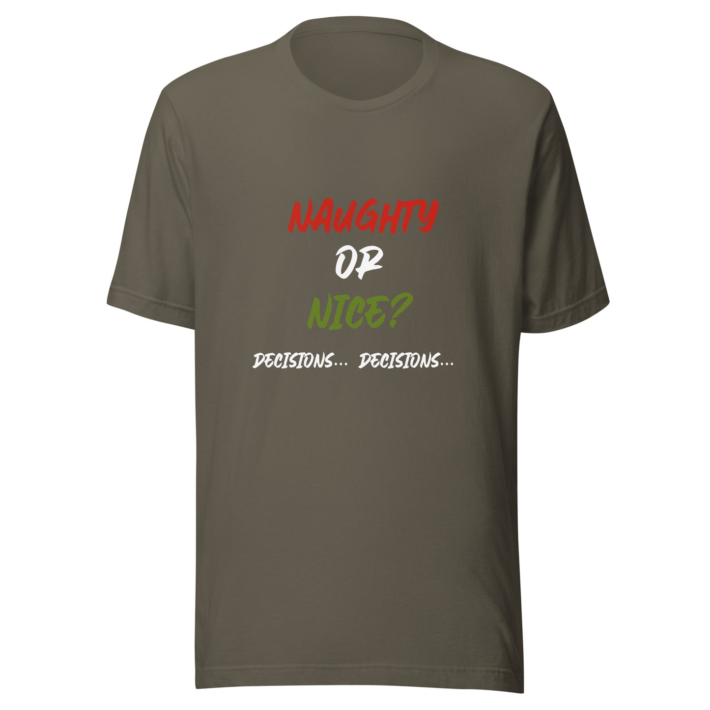 Naughty or nice Unisex t-shirt