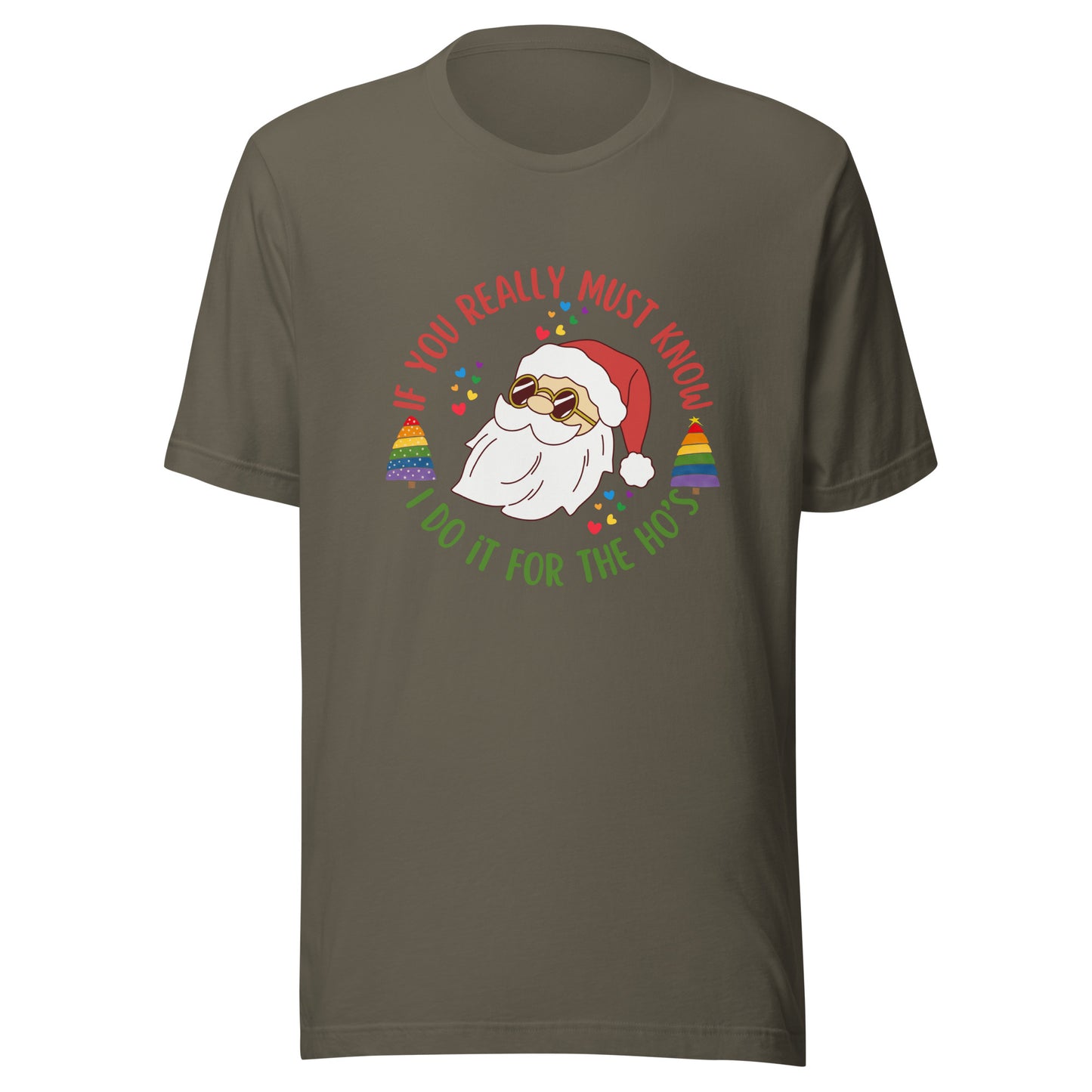 Santa I do it for Unisex t-shirt