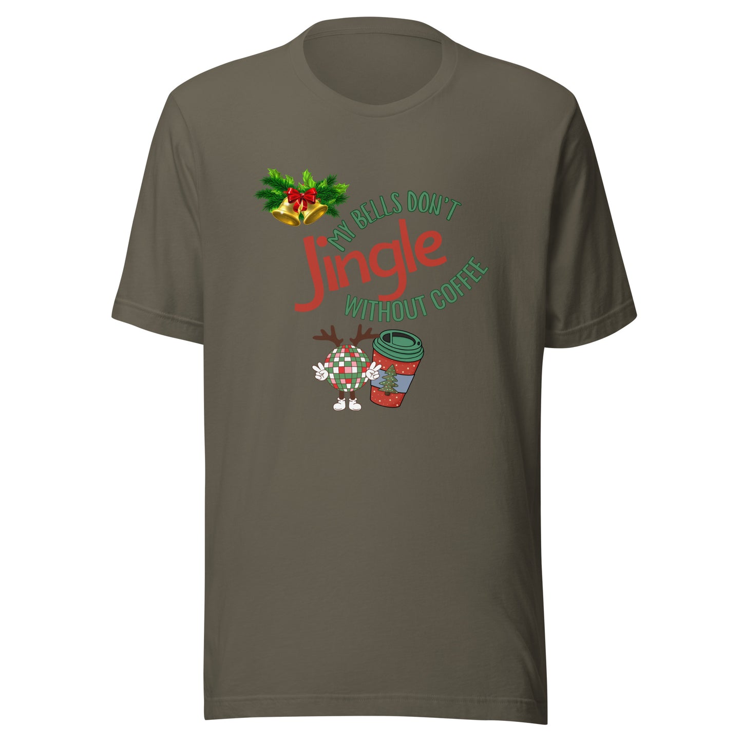 Bells don’t jingle Unisex t-shirt