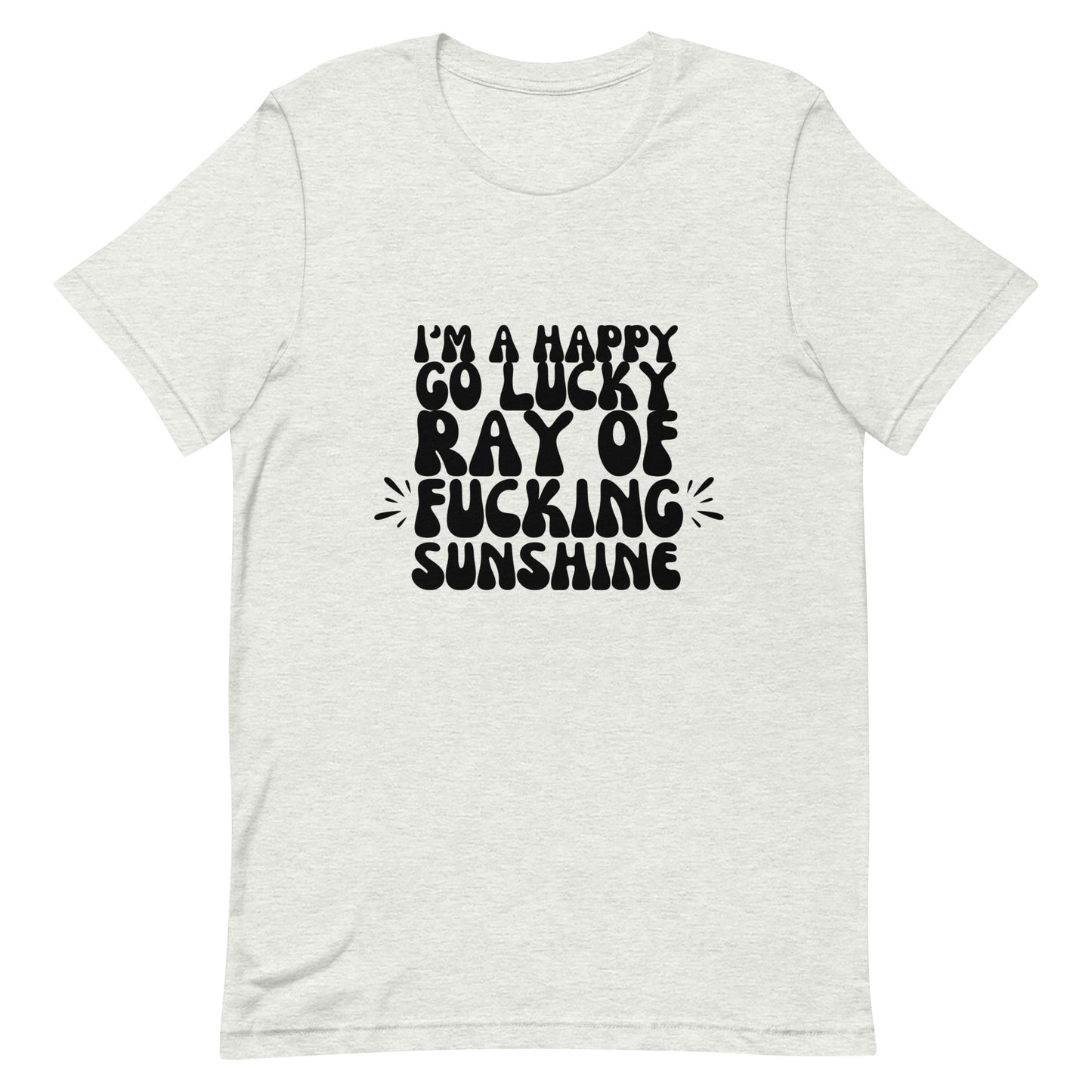 I’m a ray Unisex t-shirt