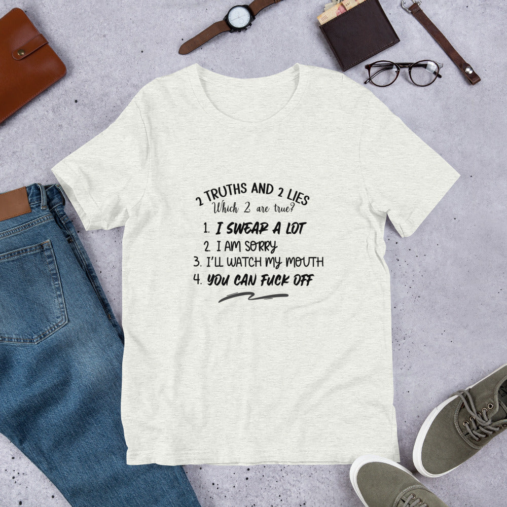 Two Truths Unisex t-shirt
