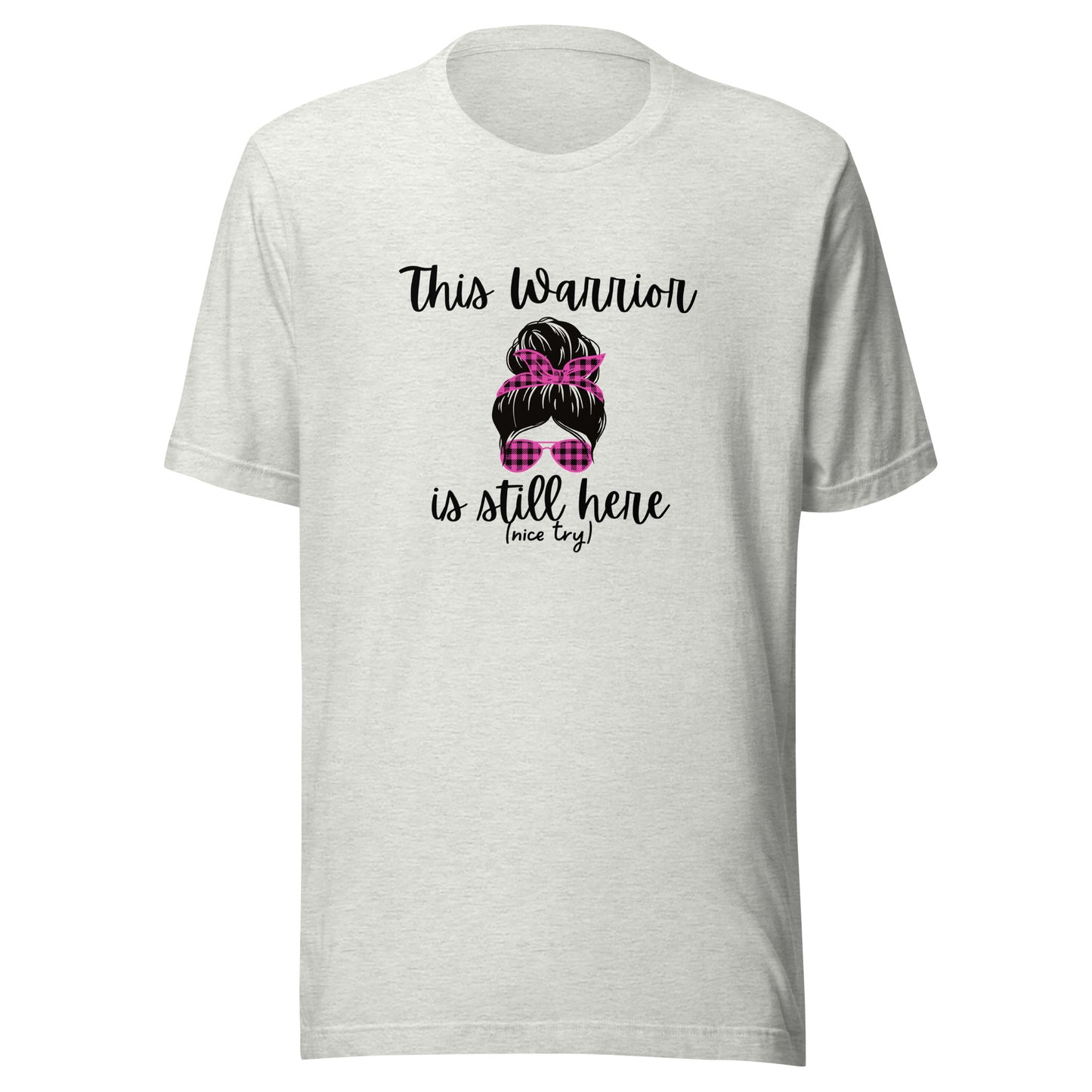 This Warrior messy bun Unisex t-shirt