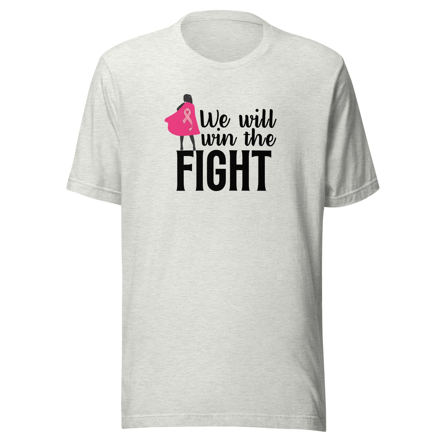 We will win Unisex t-shirt