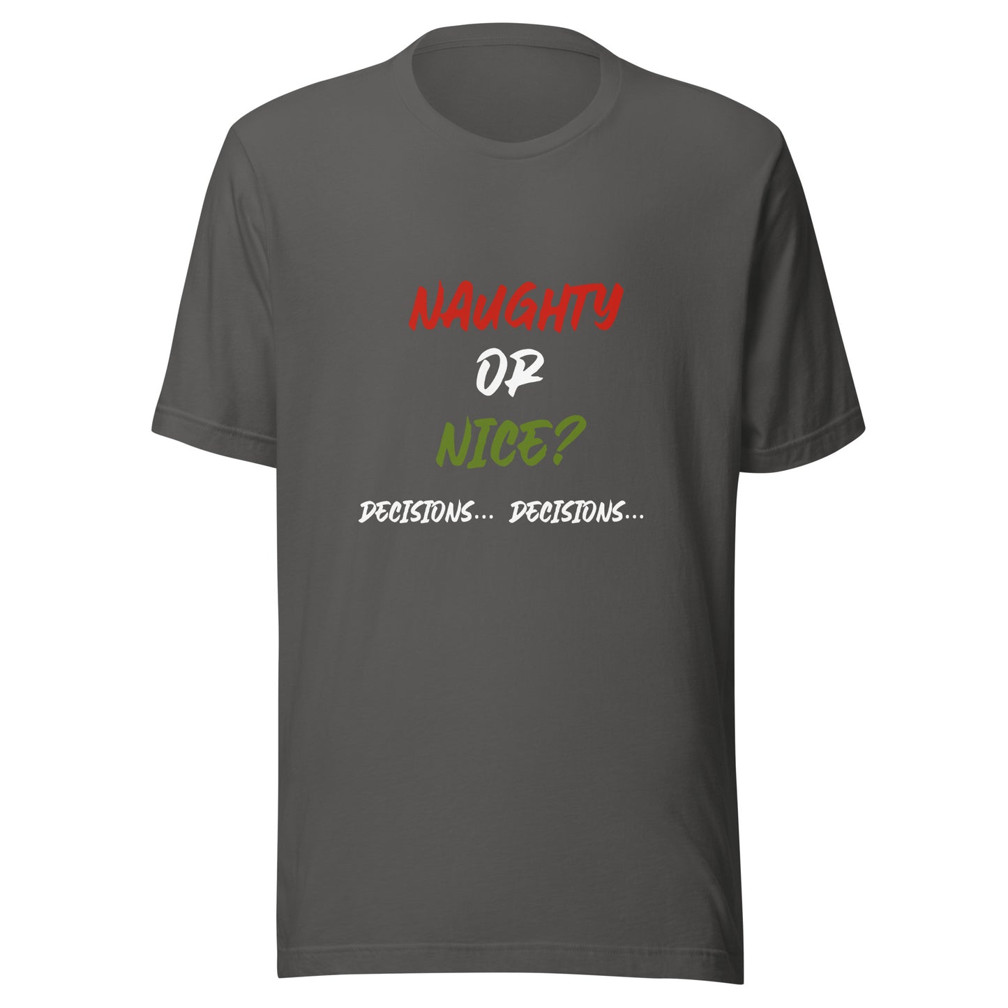 Naughty or nice Unisex t-shirt